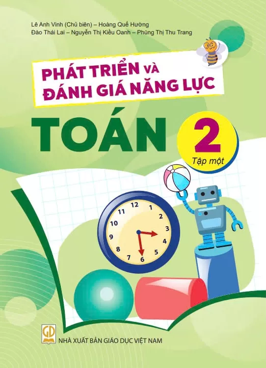 PHÁT TRIỂN VÀ ĐÁNH GIÁ NĂNG LỰC TOÁN LỚP 2 - TẬP 1 (Theo chương trình GDPT 2018)